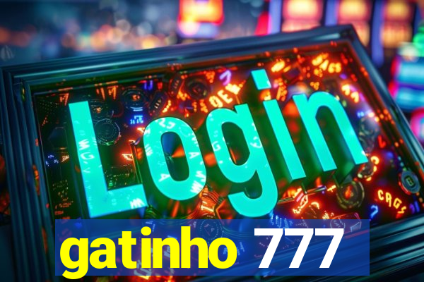 gatinho 777